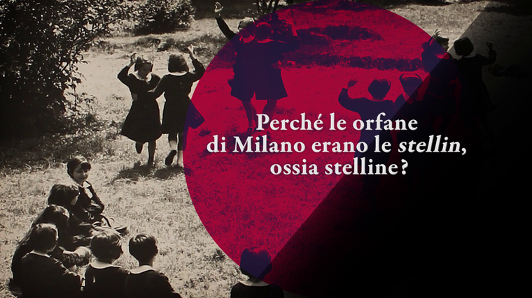 Perché le orfane di Milano erano le Stelline?